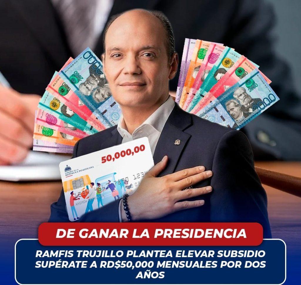Propuesta de Ramfis Trujillo plantea aumento de RD$1,500 a RD$50,000 en subsidio Supérate por dos años