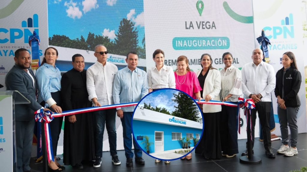 SNS entrega dos CPN remozados e inicia intervención del Hospital Materno Ramón Báez en el Cibao